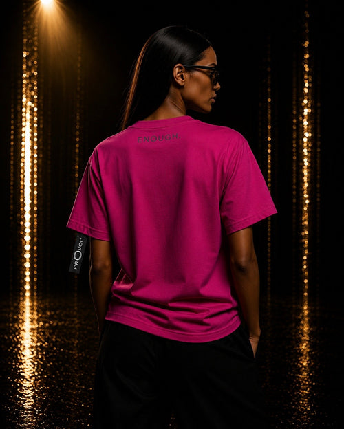 ENOUGH. OVERSIZED T-SHIRT — FUCHSIA PINK